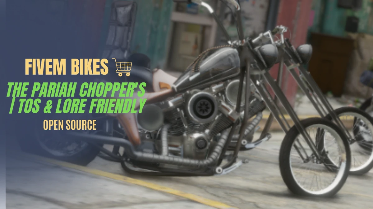 The Pariah Chopper's | ToS & Lore Friendly FiveM | Open Source